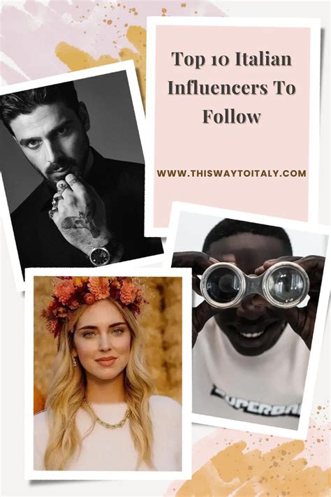 Top 10 Italian Influencers To Follow 